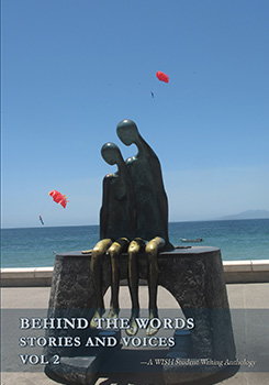 Behind the Words: Stories and Voices Vol. 2