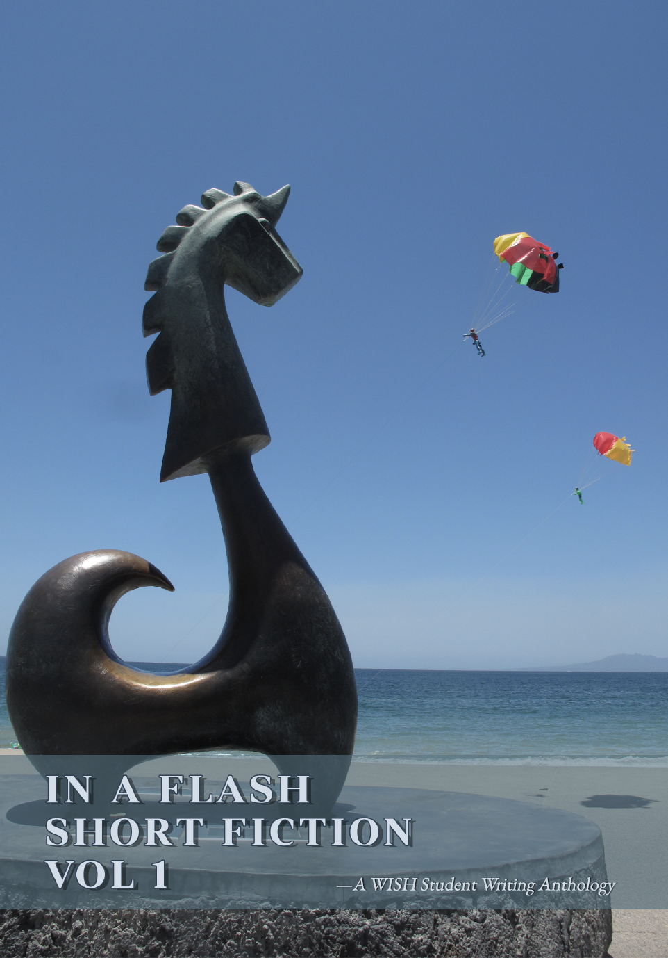 The WISH Student Writing Anthology Series